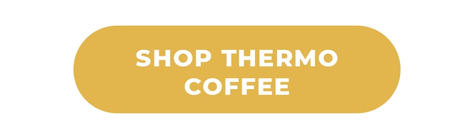Shop Thermo Coffee
